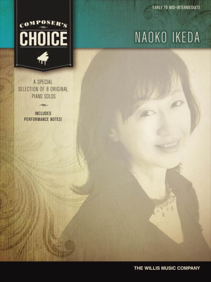 ピアノ 楽譜 池田奈生子 | 池田奈生子による選曲作品集 | Composer's Choice Naoko Ikeda
