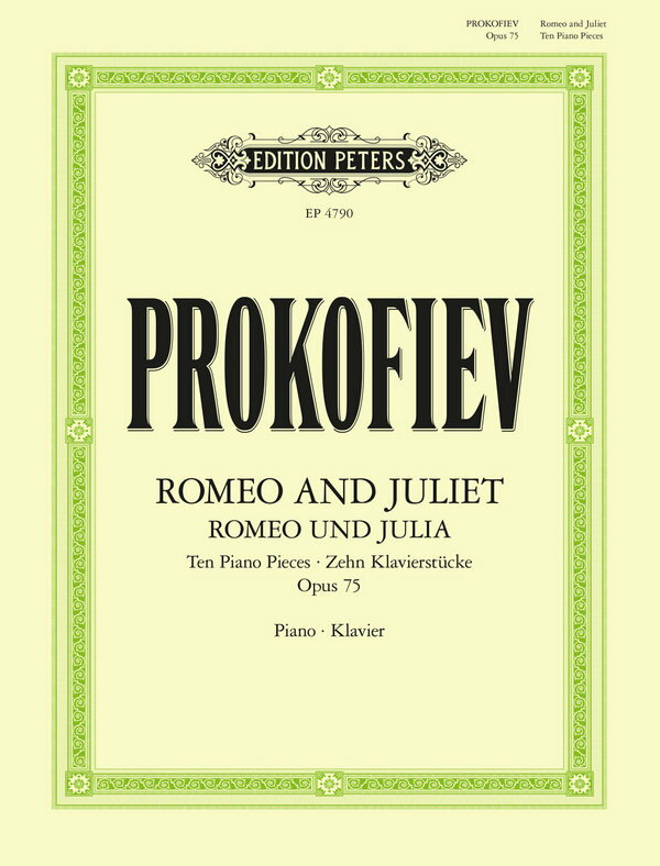 ピアノ 楽譜 プロコフィエフ | バレエ音楽「ロメオとジュリエット」より10の小品 作品75 | Romeo and Juliet - Ten Piano Pieces Op.75