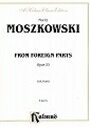 ピアノ 楽譜 モシュコフスキ | 外地から 作品23 | From Foreign Parts, Op.23