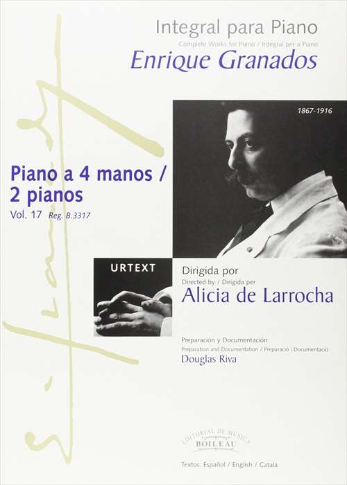 ピアノ 楽譜 グラナドス | 作品全集 第17巻 1台4手＆2台ピアノ作品 | Integral para Piano Vol.17 Piano a 4 manos / 2 Pianos