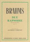 ピアノ 楽譜 ブラームス | 2つのラプソディ 作品79 (コルトー校訂版) | 2 Rapsodie Op.79 [Cortot]