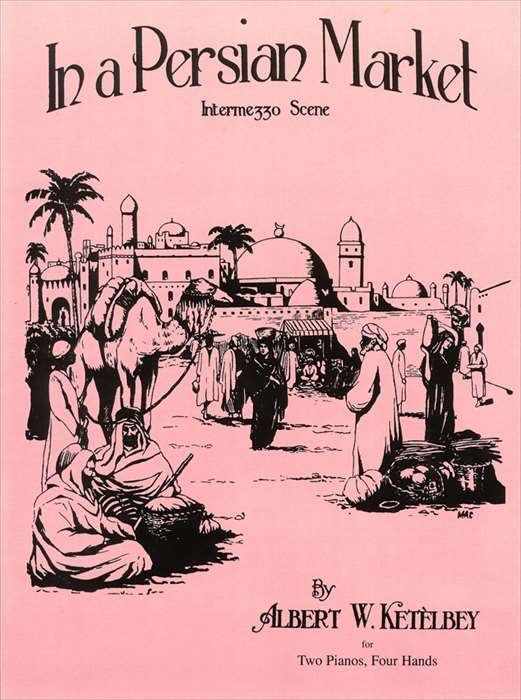 ピアノ 楽譜 ケテルビー | ペルシャの市場にて（作曲者自身による2台4手編曲） | In a Persian Market(2P4H)