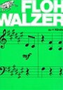 ピアノ 楽譜 不詳 ノミのワルツ (1台4手編曲 邦題：ねこふんじゃった） Floh Walzer(1P4H)