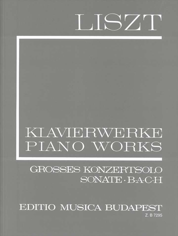 ピアノ 楽譜 リスト | 新リスト全集 1/5 大演奏会用ソロ、ロ短調ソナタ、バッハの名による幻想曲とフーガ | I/5 GROSSES KONZERTSOLO,SONATE,B-A-C-H LISZT:KLAVIERWERKE