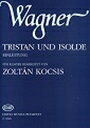 ピアノ 楽譜 ワグナー＝コチシュ | トリスタンとイゾルデ 序曲 (コチシュによるピアノソロ編曲） | Tristan und Isolde Einleitung