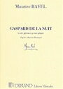 ピアノ 楽譜 ラヴェル | 夜のガスパール　〜ピアノのための3つの詩 | Gaspard de la nuit -trois poemes pour piano