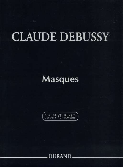 ピアノ 楽譜 ドビュッシー | マスク ドビュッシー全集版 | Masques -Complete Edition-