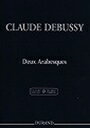 ԥ  ɥӥå | 2ĤΥ٥(ɥӥå) | 2 Arabesques -Complete Edition-DEBUSSYDebussy