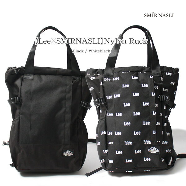 【送料無料】 【Lee×SMIRNASLI】Nylon Ruck ナイロンリュック サミールナスリ レディース バック かわいい おしゃれ ブランド 通学 女子 お出かけ 買い物 プレゼント 新生活