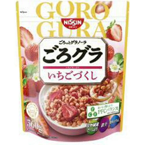 ◆日清シスコ ごろグラ いちごづくし 360g