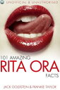 101 Amazing Rita Ora Facts-【電子書籍】