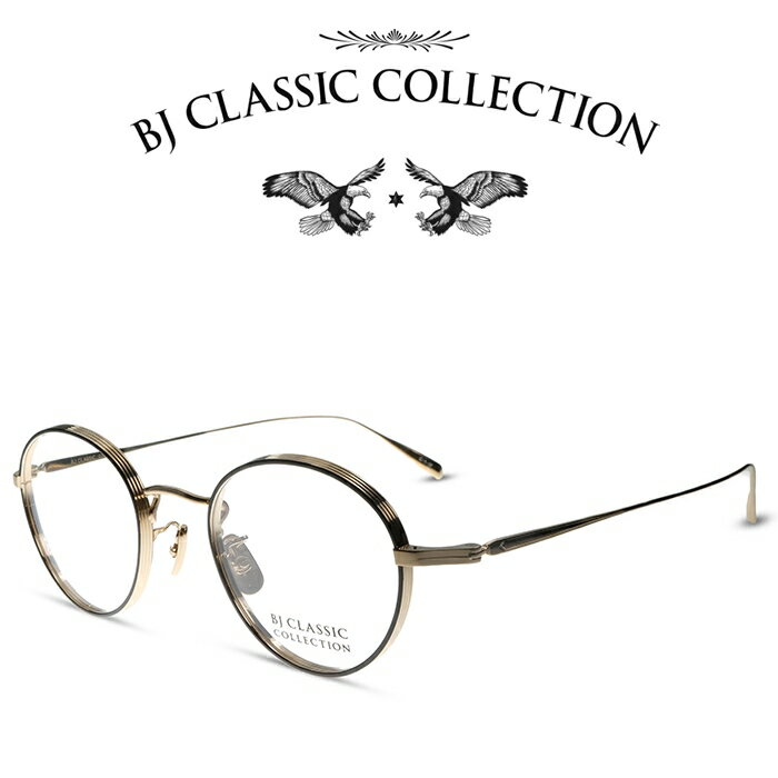 BJクラシック コレクション メガネ メンズ BJ CLASSIC COLLECTION PREMIUM PREM-114WRN S NT C-1-1F ゴールド・ブラック BJクラシックコレクション 度付きメガネ 伊達メガネ メンズ レディース プレミアム 本格眼鏡