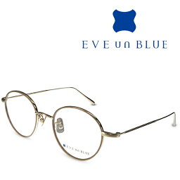 EVE un BLUE イヴ アン ブルー GARDEN ASTER Cloudy Gray メガネ フレーム 度付きメガネ 伊達メガネ メンズ レディース チタン 日本製 本格眼鏡 （お取り寄せ）