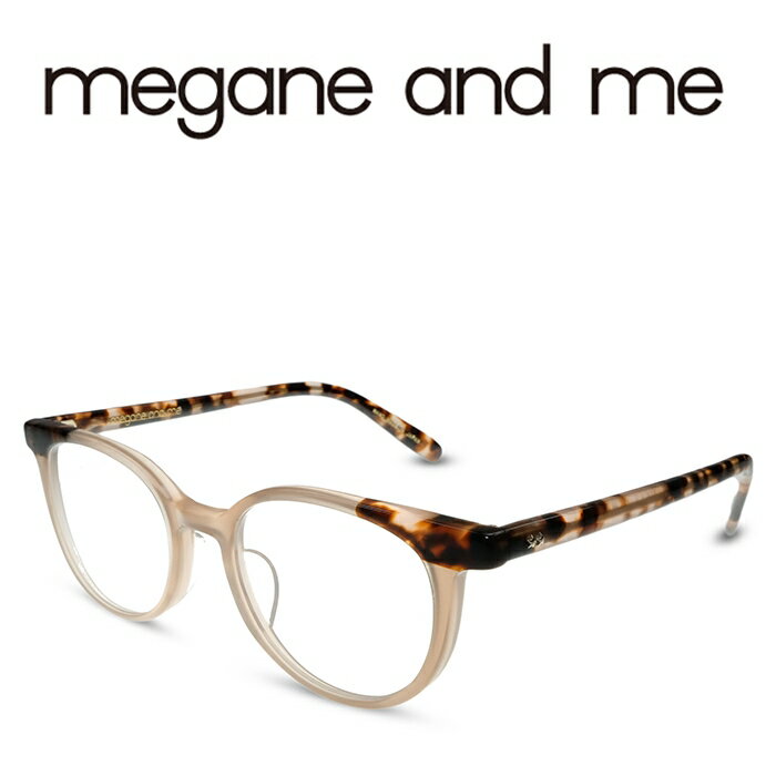 megane and me メガネアンドミー NEW DEBBIE PDB Pink Tortoiseshell メガネ フレーム 度付きメガネ 伊達メガネ レディース 日本製 本格眼鏡