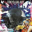 【メール便 送料無料!】『TOKYO GALAXY』坂本美雨|泉まくら|橋本一子|bo en|Shing02|野宮真貴|ニコラ・コンテ|FPM|アート・リンゼイ|