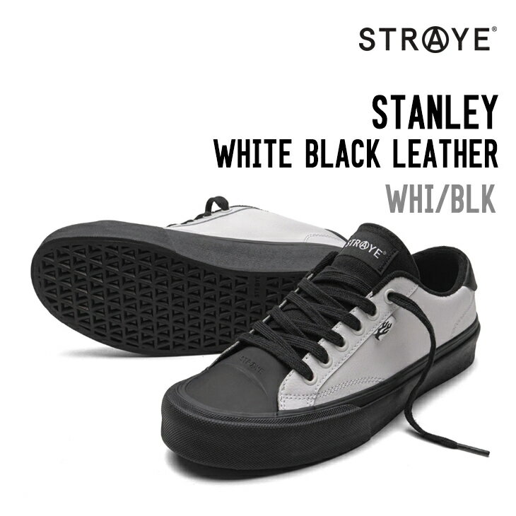 STRAYE ストレイ STANLEY WHITE BLACK LEATHER スタンレイ スニーカー スケートシューズ 靴