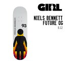 GIRL K[ NIELS BENNETT FUTURE OG j[X xlbg t[`[ 8.125 XP[g{[h fbL SKATE DECK