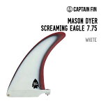 CAPTAIN FIN キャプテンフィン MASON DYER SCREAMING EAGLE 7.75 メイソン ダイヤー スクリーミング イーグル