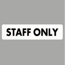 STAFF ONLY  180~45mm