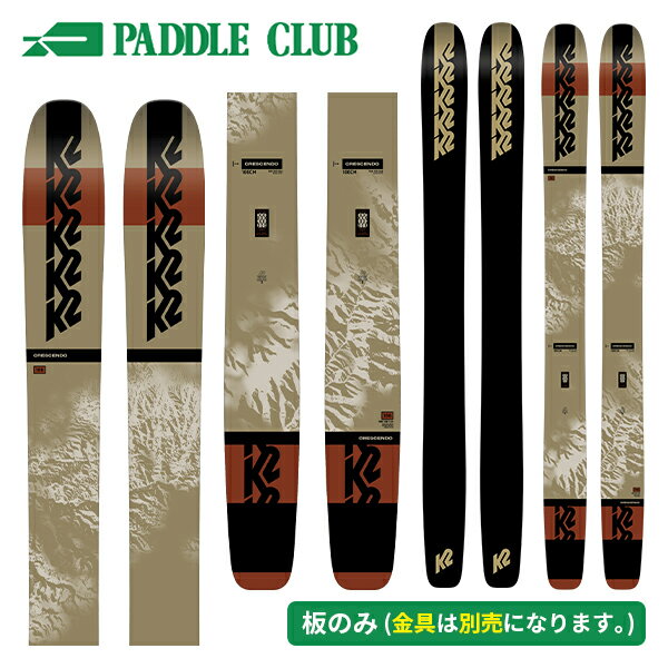 K2 ケーツー 25-26 CRESCENDO クレセンド 板のみモデル 金具別売（セットで同時購入の場合、取付工賃無..