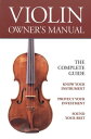 VIOLIN OWNER'S MANUAL