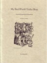 My Real-World Violin Shop Practical Perspectives & Procedures by Henry A.Strobel 輸入書(日本語訳はありません)