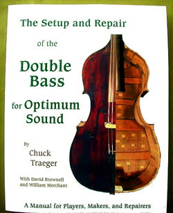 The setup and repair of the Double Bass for Optimum Sound