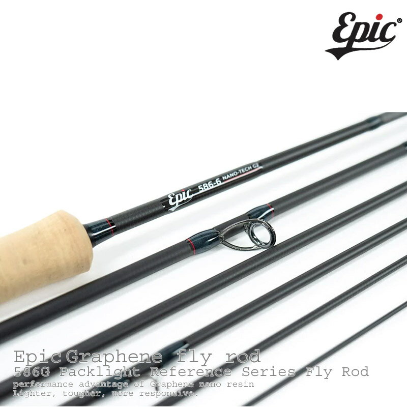 Epic / ԥåե ꡼ 586 Graphene Packlight Fly Rod