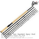 Epic / エピックリファレンス シリーズ 8130C Carbon Two Handed Spey Rod