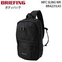 ブリーフィング ボディバッグ メンズ 【10日はワンエントリーでポイント19倍！】 BRIEFING MFC SLING WR ブリーフィング エムエフシー スリング ダブリューアール ボディバッグ ショルダーバッグ 3点止め仕様 13インチPC対応 BRA231L43