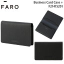 【各種利用でポイント最大25倍！】 FARO Business Card Case ファーロ ビジネス カード ケース プラス スマート カードケース 軽量 レザー F2141S201