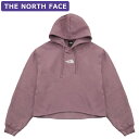 ザ・ノース・フェイス ザ・ノースフェイス THE NORTH FACE クロップド パーカー 0A84GTI0V アパレル アウトレット レディース ショート丈 新作