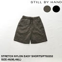【STILL BY HAND】スティルバイハンド STRETCH NYLON EASY SHORTS | メンズ パンツ メンズパンツ ショートパンツ ショーツ イージー イージーパンツ イージーショーツ イージーショートパンツ ナイロン ナイロンパンツ ナイロンショーツ ナイロンショートパンツ 日本製(4)