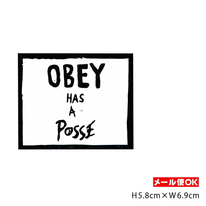 【メール便OK】 OBEY Sticker ＜OBEY HAS A POSSE＞ストリート ファッション グラフィック アート ステッカー シール デカール USA アメリカ
