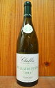 シャブリ 2014 ウイリアム フェーヴル 白ワイン 辛口 750mlChablis [2014] WILLIAM FEVRE AOC Chablis