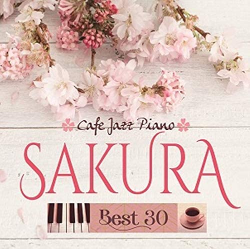 【おまけCL付】新品 カフェで流れるジャズピアノ～SAKURA BEST 30 / Moonlight Jazz Blue &JAZZ PARADISE (CD) SCCD1442