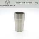 ダブルウォール タンブラー ロング 380ml GLOCAL STANDARD PRODUCTS DOUBLE WALL TUMBLER long グローカルスタンダードプロダクツ 真空 アウトドア outdoor 燕三条