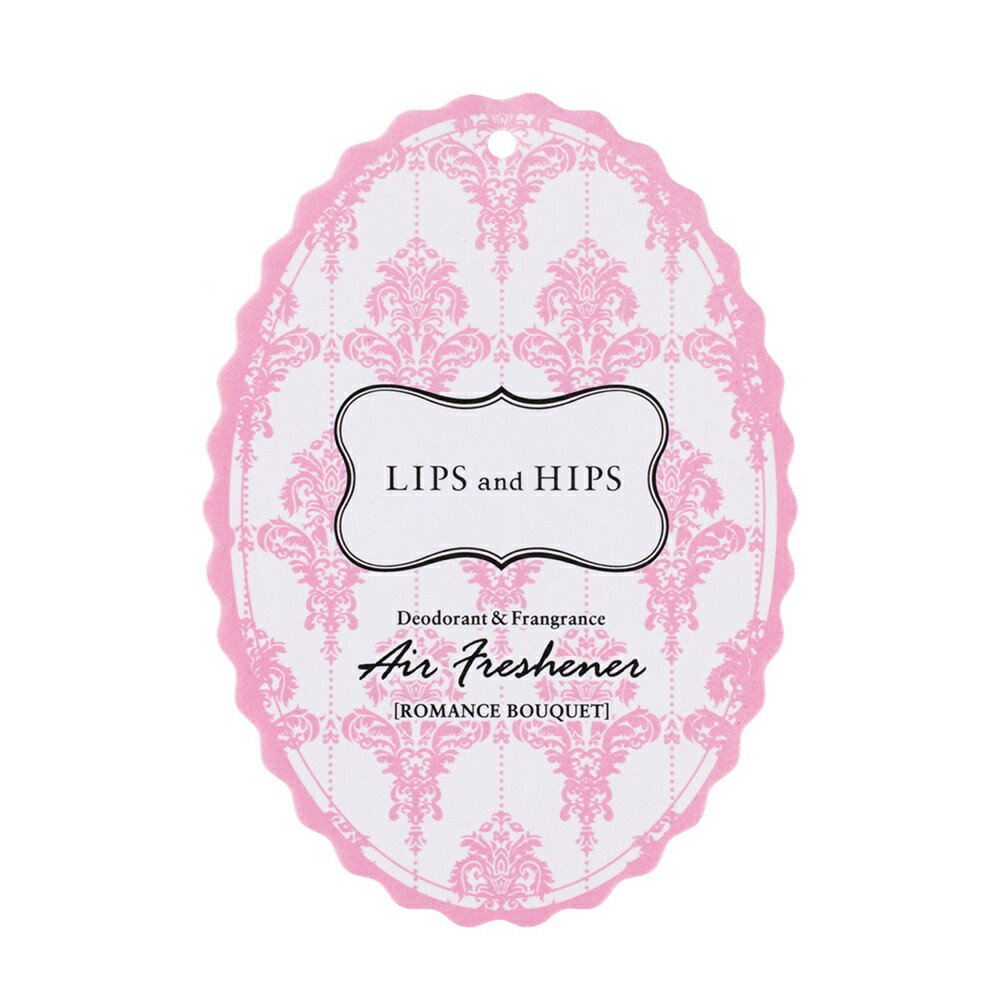 ●LIPS and HIPS エアーフレッシュナー　ロマンスブーケ／リップスアンドヒップス（LIPS and HIPS）