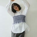 【WEB限定】シャーリングビスチェセットシャツ/アダムエロペ(ADAM ET ROPE')