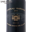 シャトー マルゴー 2015 750ml 赤ワイン フランス ボルドー プリムール 五大シャトー ワイン 飲み比べ ギフト 御祝 御礼 誕生日 内祝