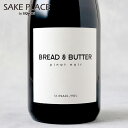 ブレッド&バターピノノワール 750ml アメリカ カリフォルニア 赤ワイン ワイン 飲み比べ ギフト 御祝 御礼 誕生日 内祝 御中元 お中元 夏ギフト