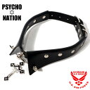サイコネーション クロススタッズベルト チョーカー ユニセックス 新作2024年モデル PSYCHO NATION 724940