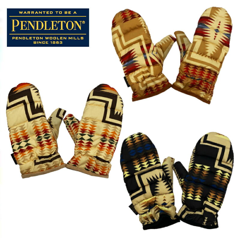 【あす楽】 PENDLETON UC DOWN MITTENS / ペンドルトン / PENDLETON MITTEN / ダウン ミトン / MITTEN ..