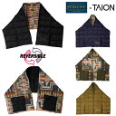 ペンドルトン マフラー メンズ あす楽【20%OFF】リバーシブル PENDLETON×TAION REVERSIBLE DOWN STOLE / ペンドルトン×タイオン リバーシブル ダウン ストール / REVERSIBLE DOWN / ダウンストール / ペンドルトン リバーシブル ストール / ファッション小物 / PDT-TON-223004