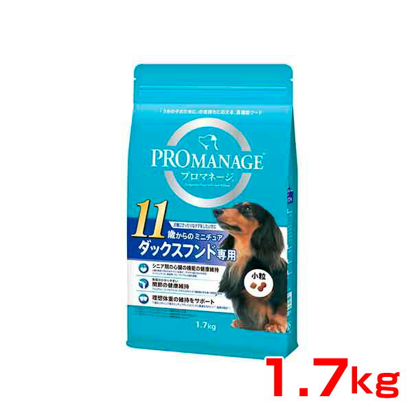 プロマネージ 犬用種別 11歳からのミニチュアダックスフンド専用