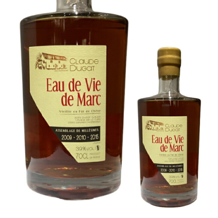 �������� �ǥ奬 ���� �� ������ �� �ޡ���Claude Dugat Eau de Vin Marc2009-2010-2015