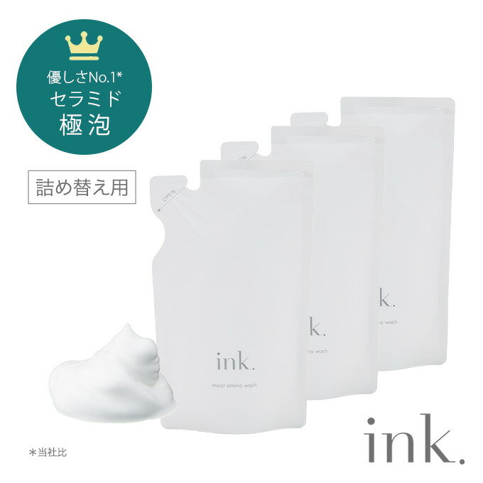 ink. （インク） 薬用モイストアミノウォッシュ （130mL×3 スタンドパウチ）泡洗顔 詰替 アミノ酸 低刺激 無香料