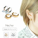 nei/nor ピアス レディース フープピアス リング シンプル 金属アレルギー対応 ゴールド【Nei/nor】(ネイナー)316L ステンレス PVD コー...