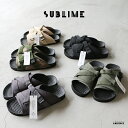 【最大3000円OFFクーポン配付中】SUBLIME サブライム リッパーサンダル ripper sandalゆうパック発送 20春夏 メンズ レディース スポーツ コンフォート ベルクロ アウトドア ルームシューズ