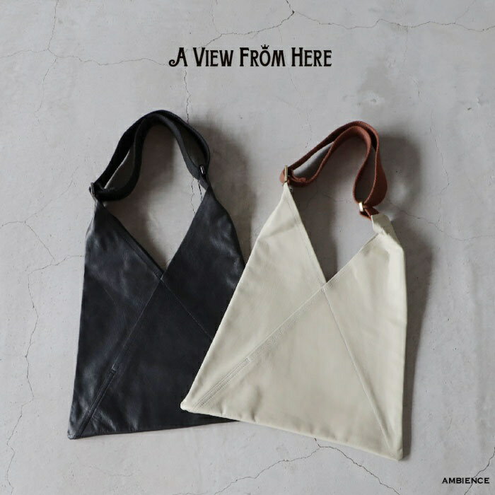 【最大3000円OFFクーポン配布中】A VIEW FROM HERE アビューフロムヒアGOAT TRIANGLE BAGトライアングトートバッグ ゆうパック発送 ブラック アイボリー ic-ee